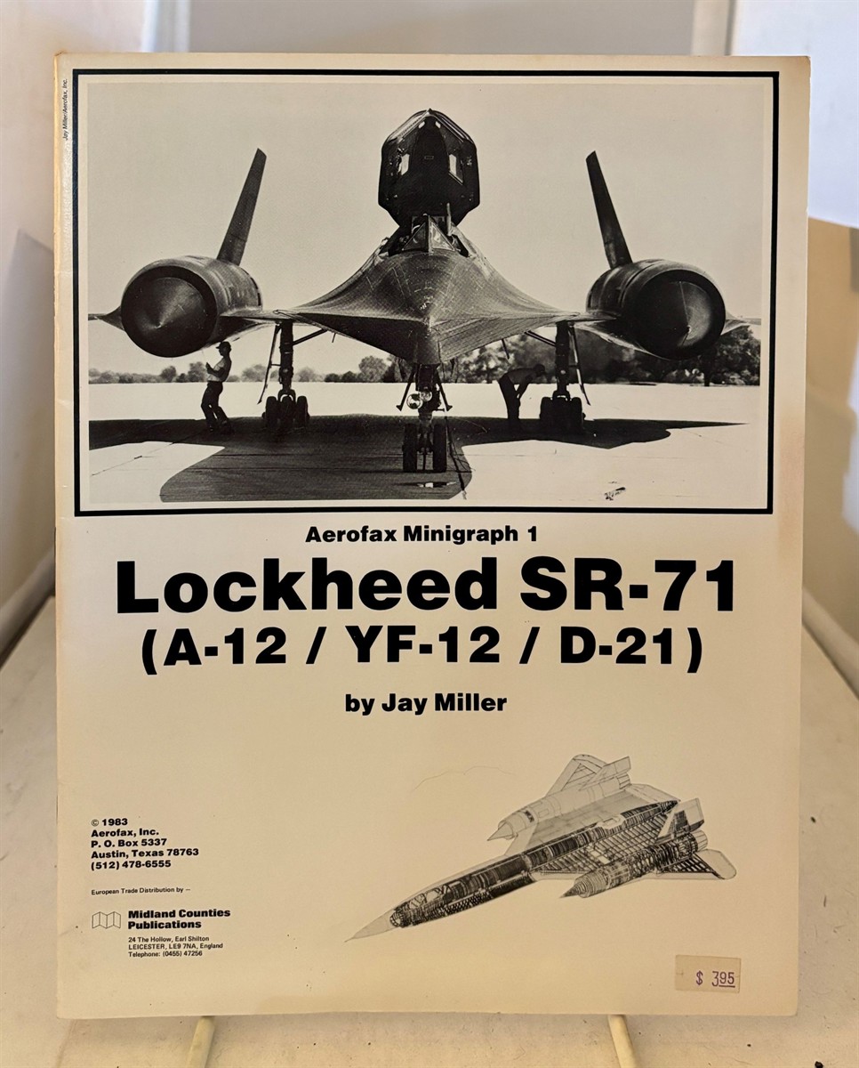 Lockheed SR-71 (A-12 / YF-12 / D-21)