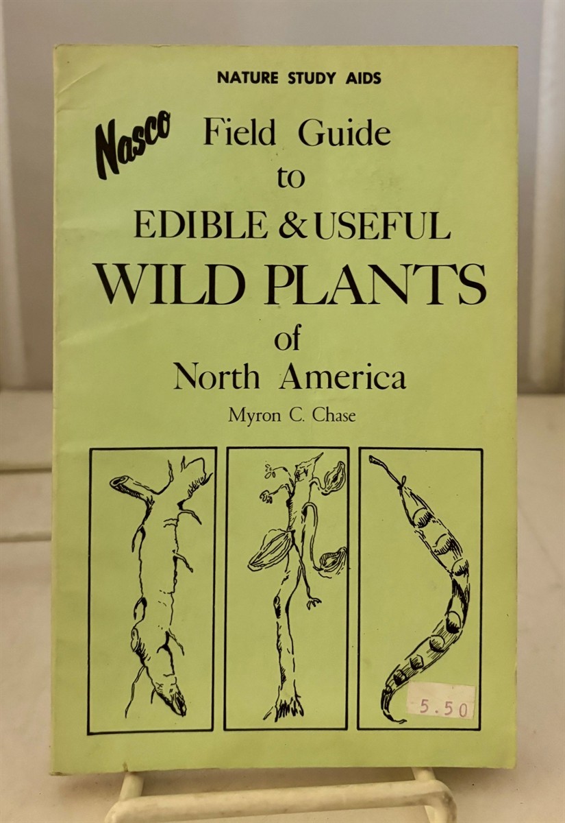 NASCO Field Guide to Edible and Useful Wild Plants of North America