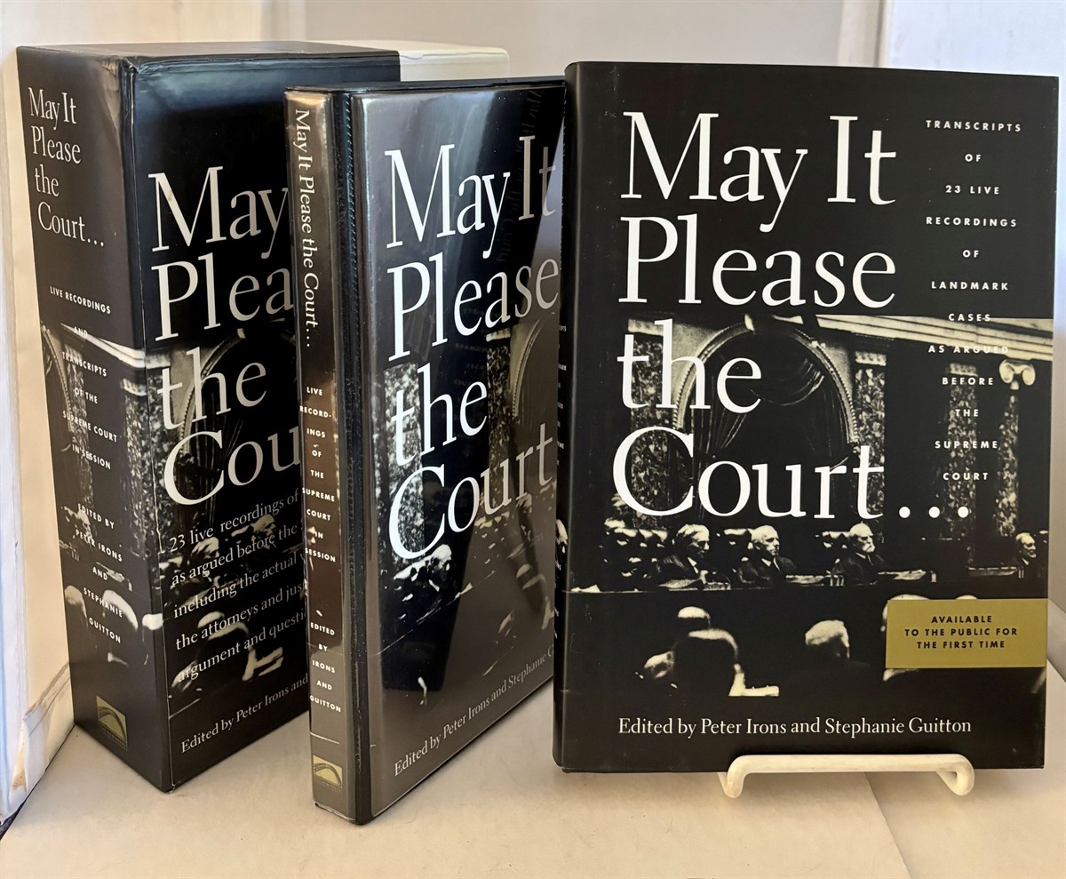 May it Please the Court. the Most Significant Oral Arguments Made before the Supreme Court Since 1955 With Set of 23 Live Recordings of Landmark Cases