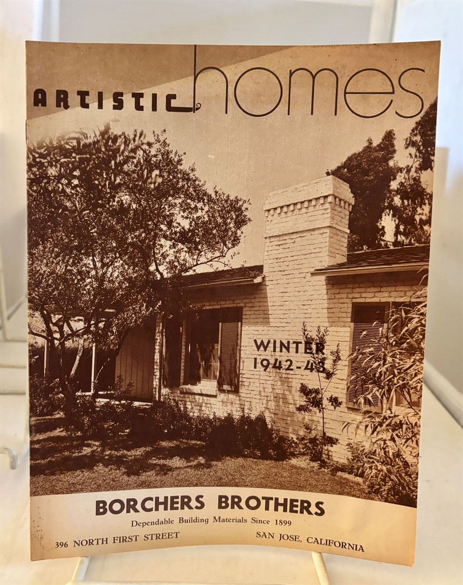 Artistic Homes Magazine (Courtesy of Borchers Brothers, San Jose, CA)