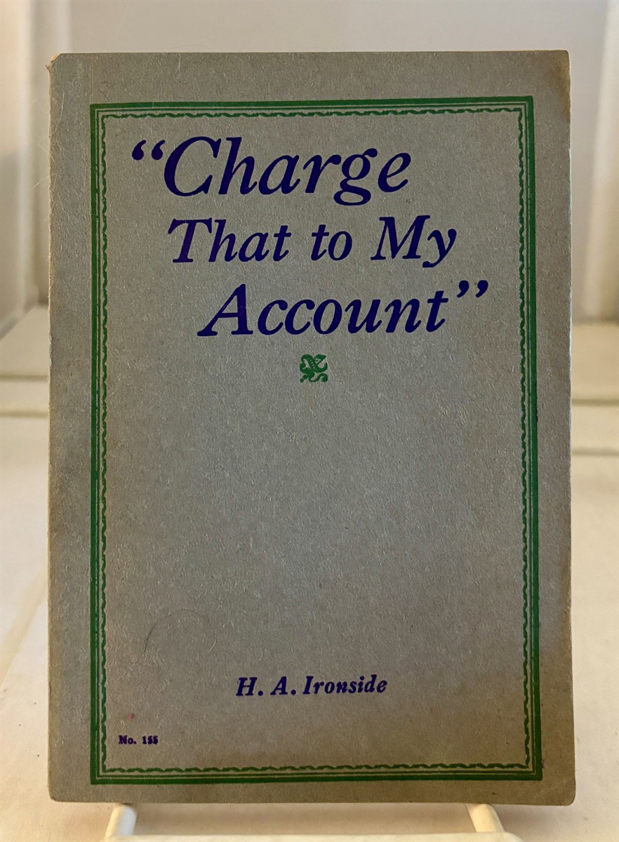 Charge That to My Account and Other Gospel Messages