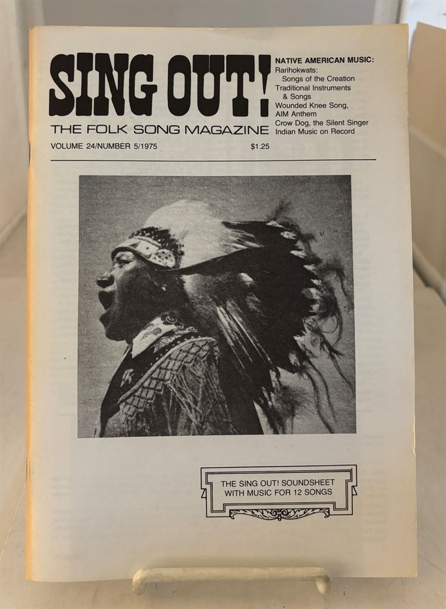 Sing Out! The Folk Song Magazine: Native American Music Issue November / December 1975; Vol. 24, No. 5