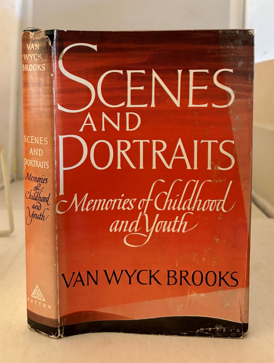 Scenes And Portraits Memories of Childhood and Youth