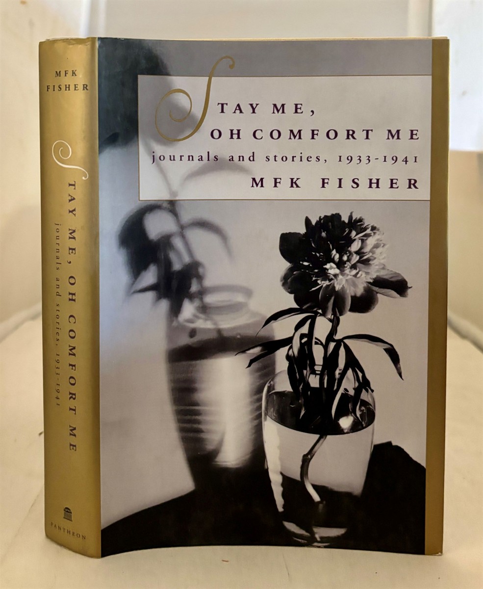 Stay Me, Oh Comfort Me Journals and Stories, 1933-1941