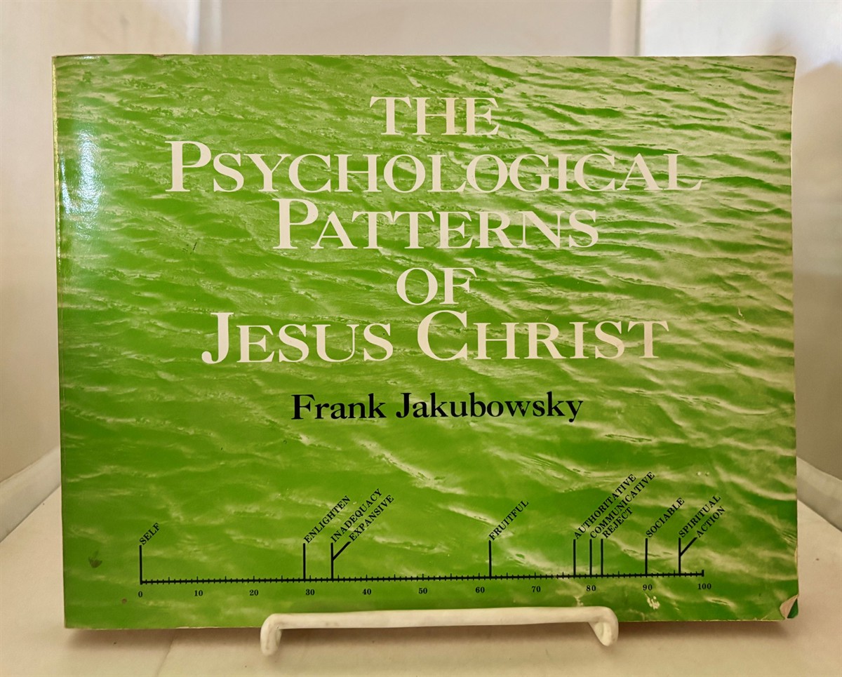 The Psychological Patterns of Jesus Christ