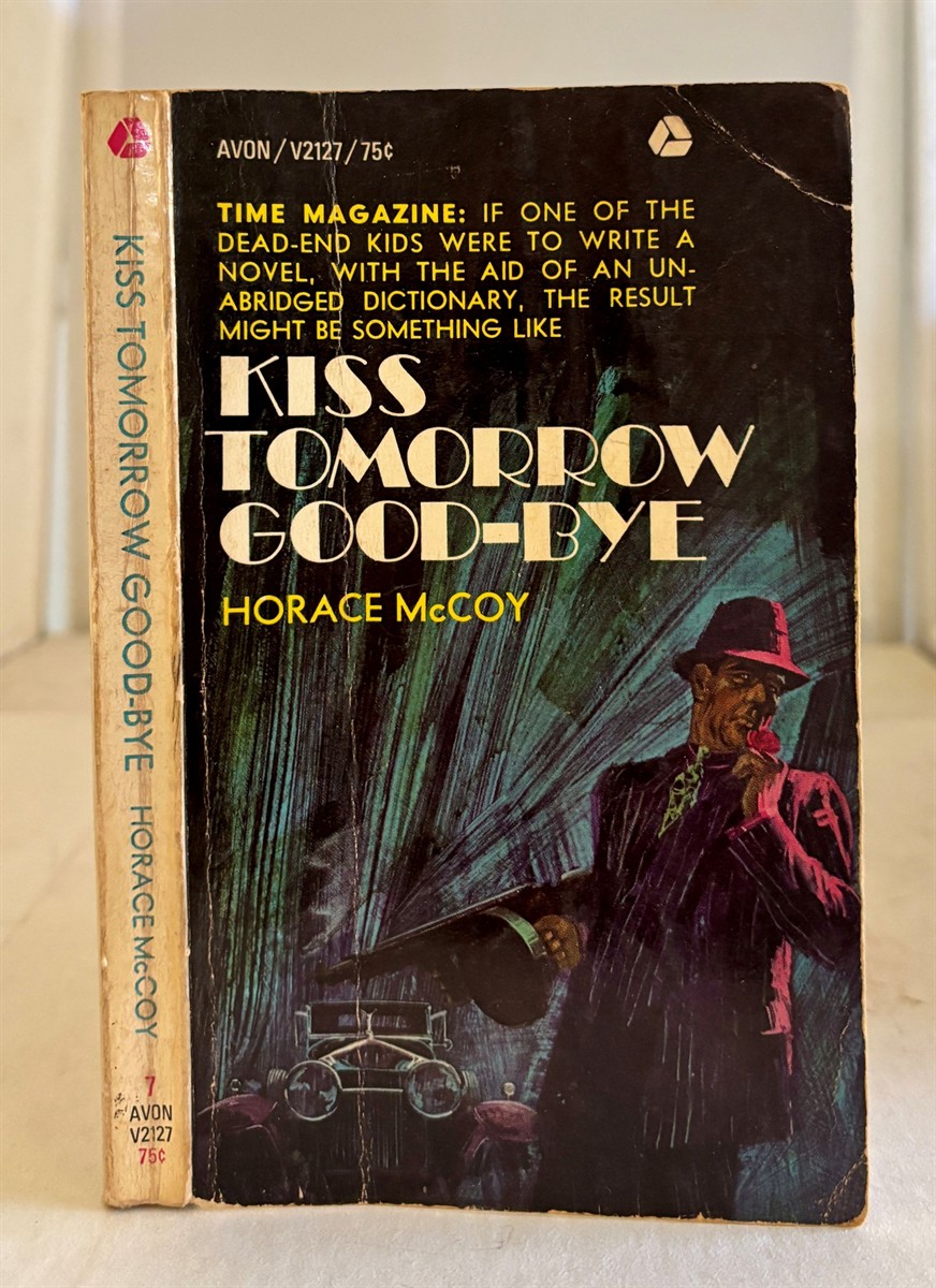 Kiss Tomorrow Good-Bye