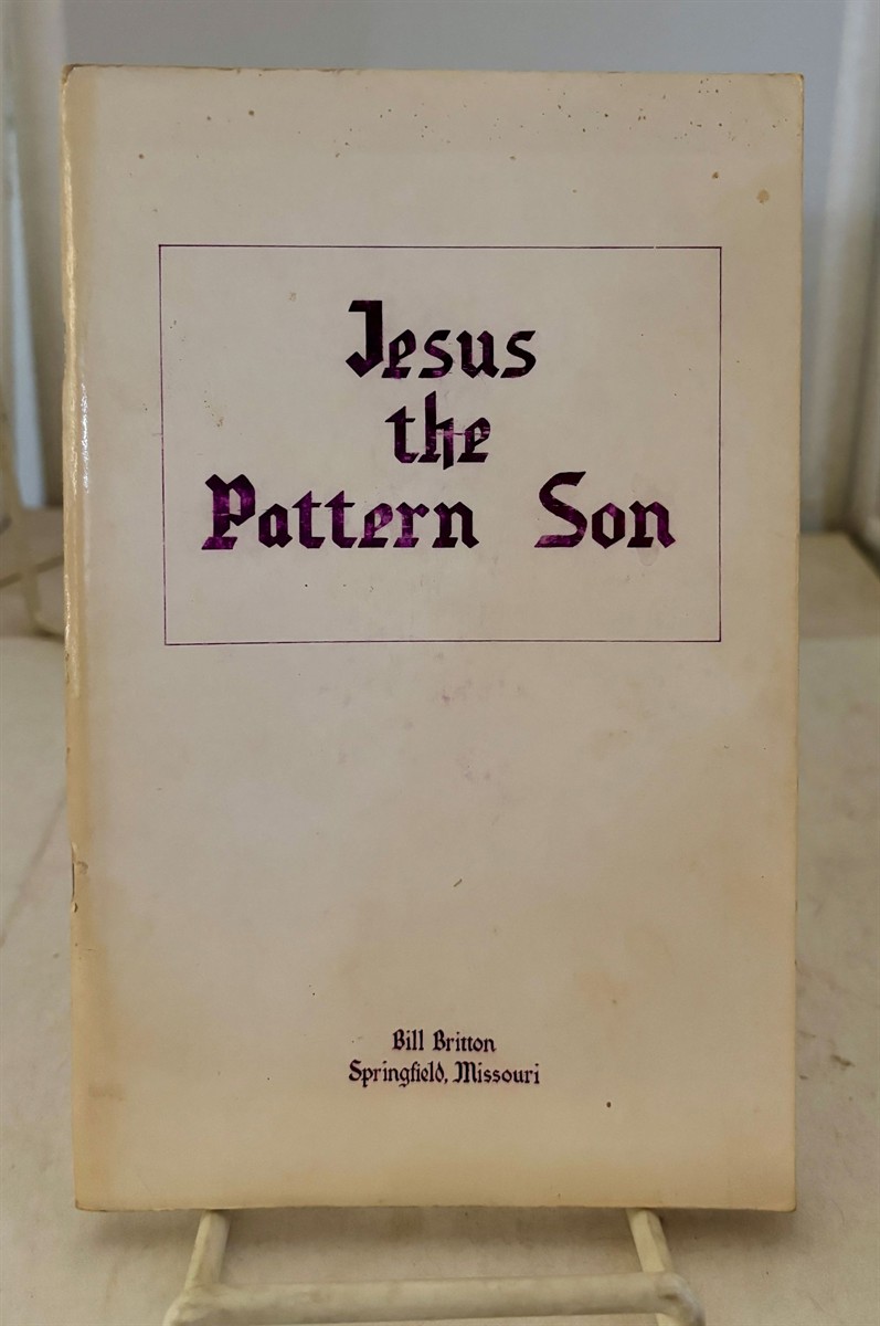 Jesus the Pattern Son
