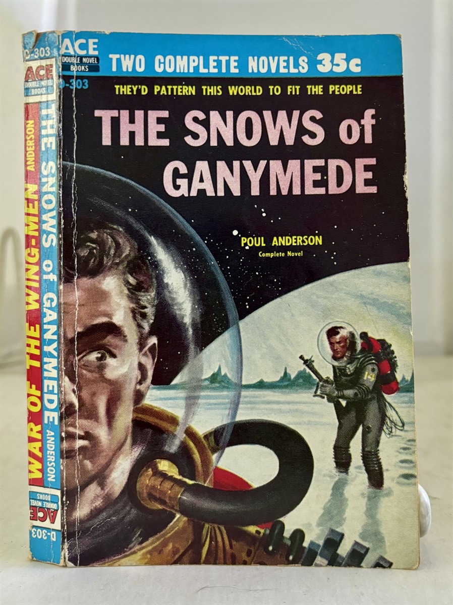 THE Snows of Ganymede / War of the Wing-Men