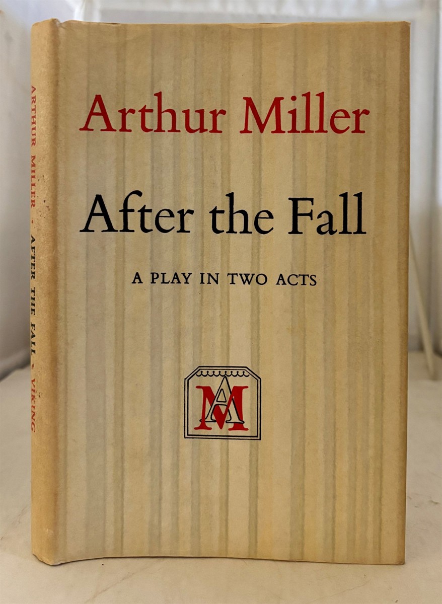After the Fall A Play in Two Acts