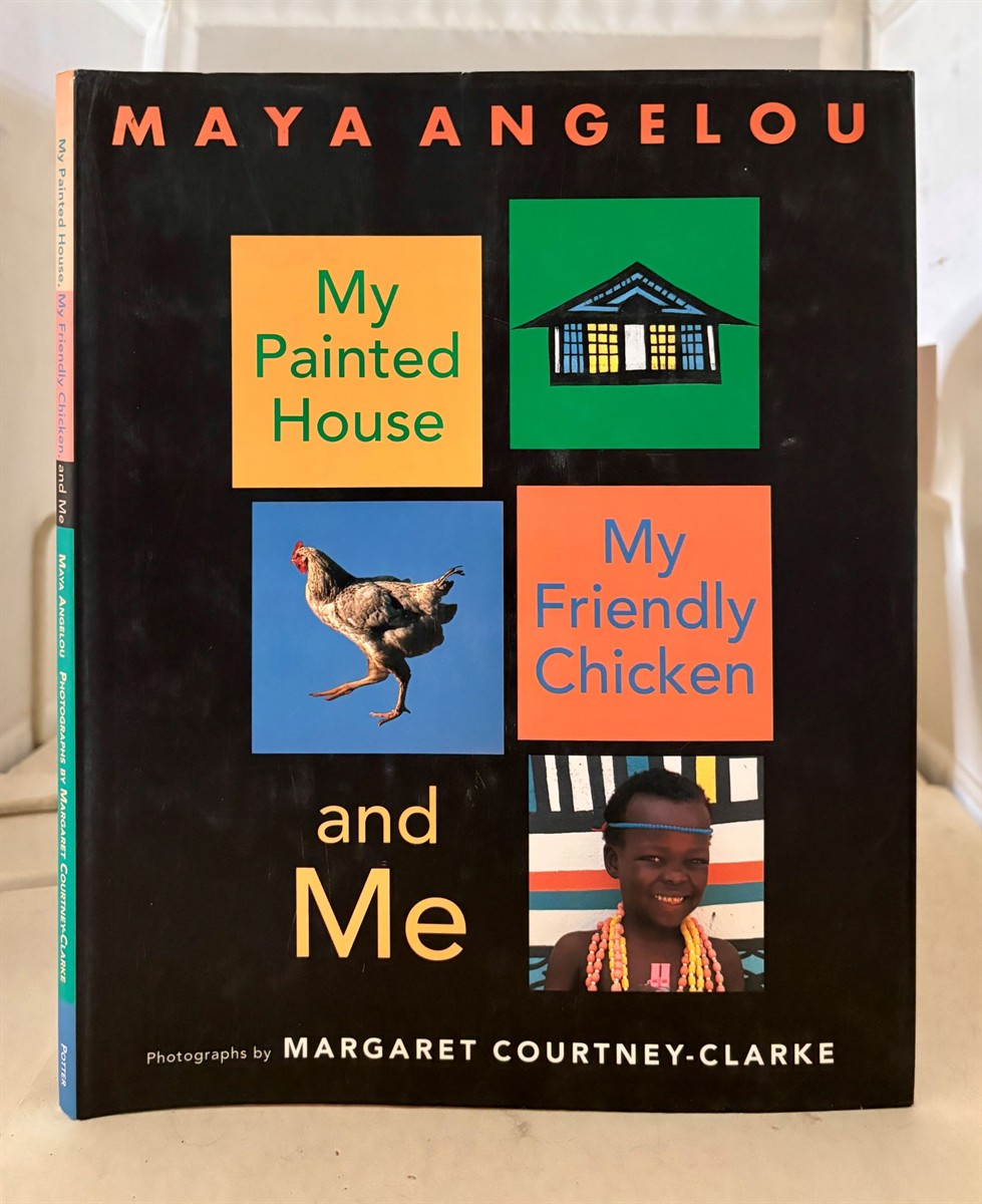 My Painted House, My Friendly Chicken, And Me