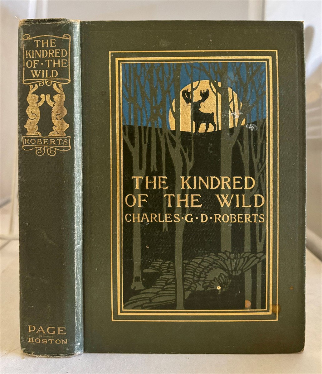 The Kindred of the Wild A Book of Animal Life