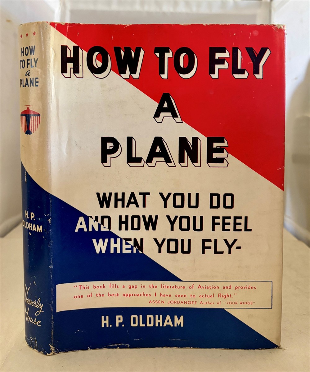 How To Fly A Plane What You Do and How You Feel when You Fly