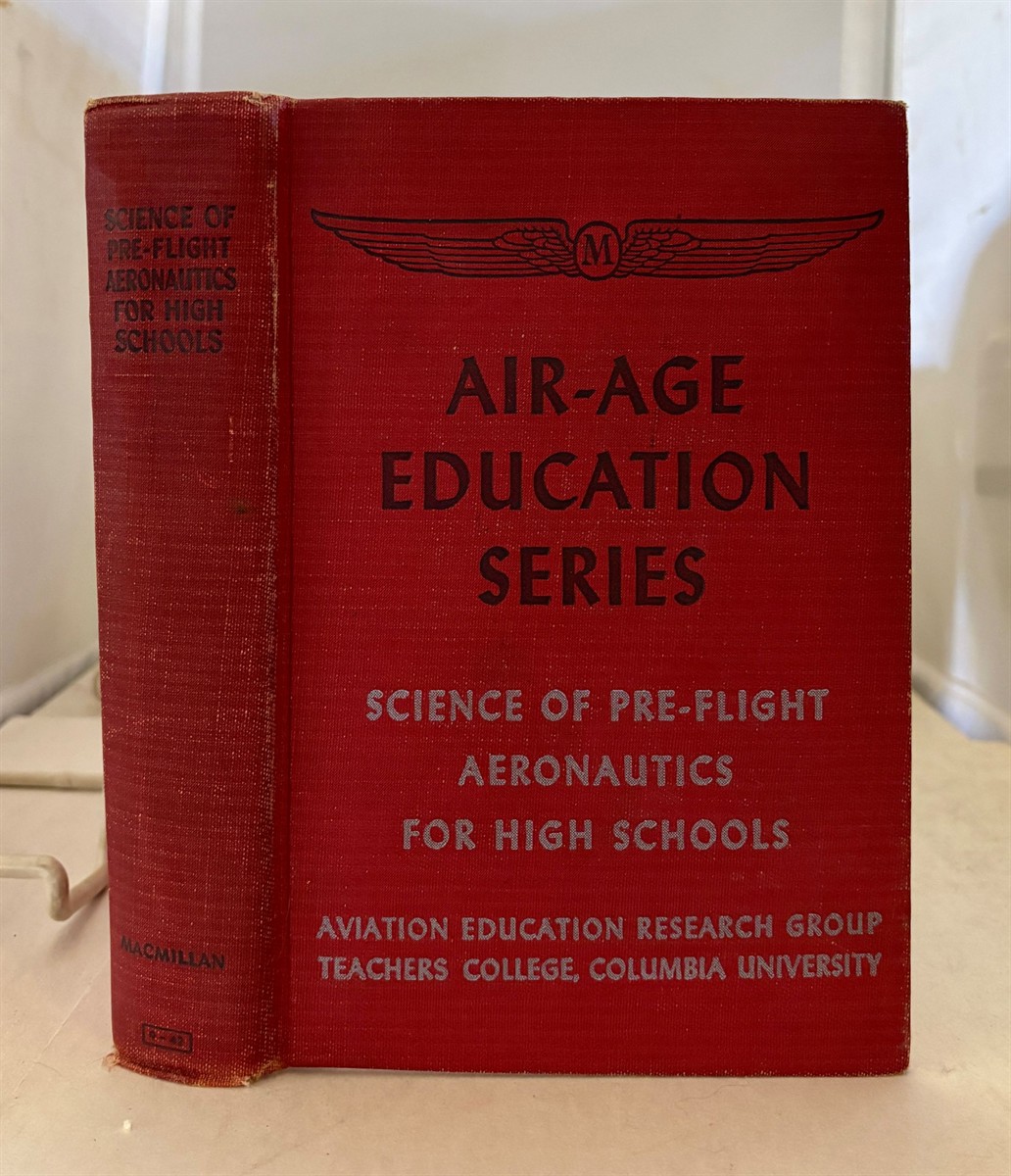 Science Of Pre-flight Aeronautics For High Schools Air-Age Education Series