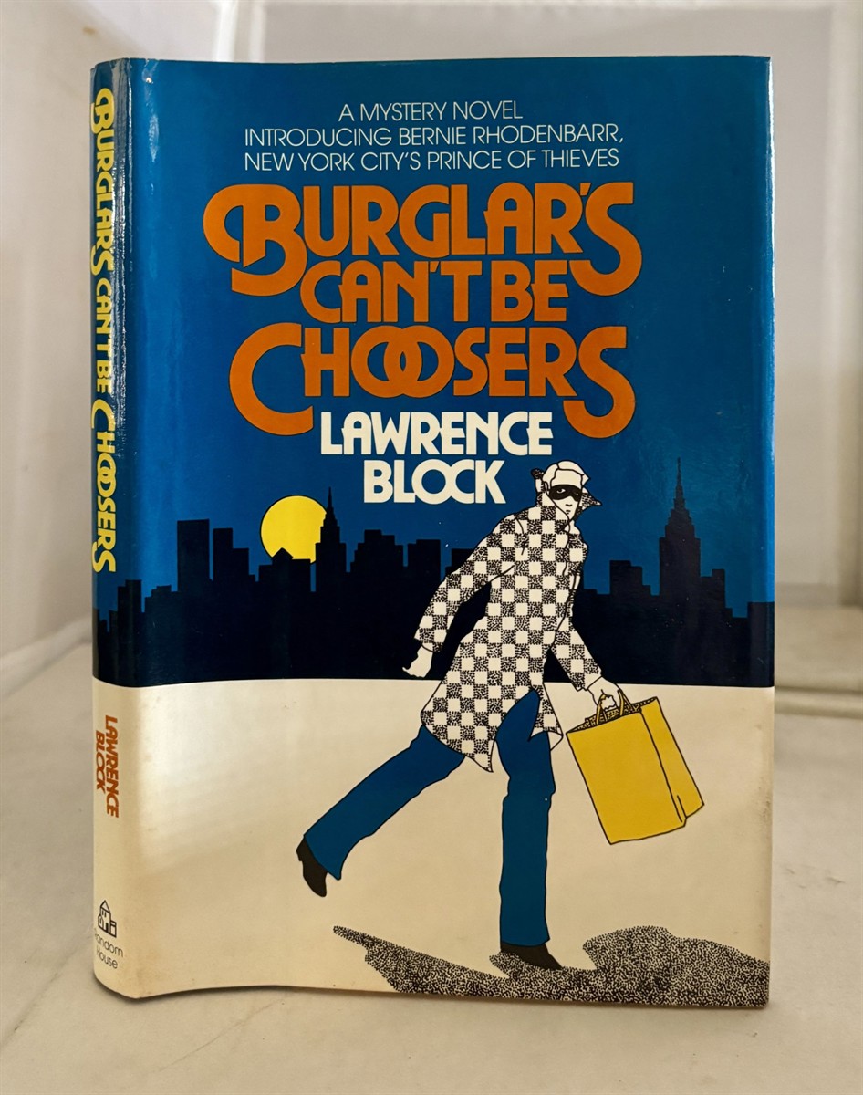 Burglars Can't be Choosers