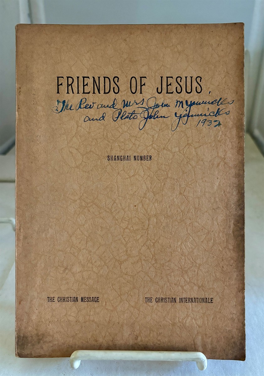 FRIENDS of Jesus - Shanghai Number February - April 1931; Vol IV, No. 2
