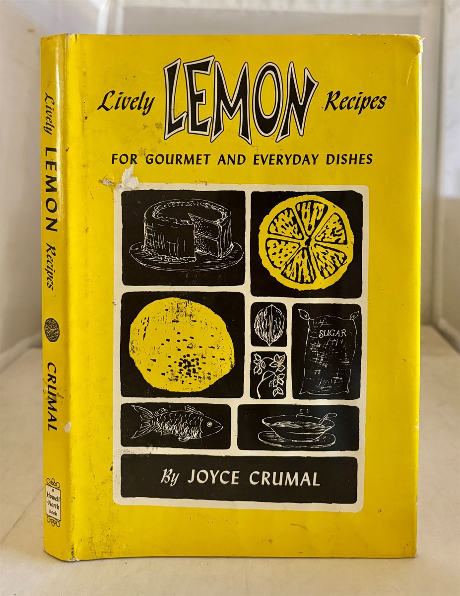 Lively Lemon Recipes for Gourmet and Everyday Dishes