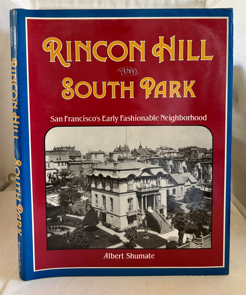 Image for Rincon Hill and South Park San Francisco's Fashionable Neighborhood Rincon Hill and South Park San Francisco's Fashionable Neighborhood