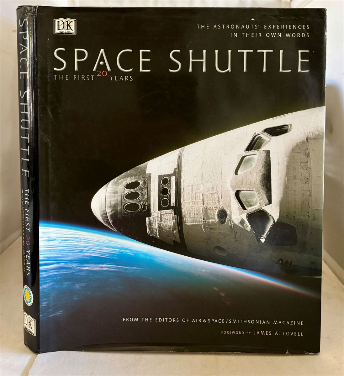Space Shuttle The First 20 Years -- the Astronauts' Experiences in Their Own Words