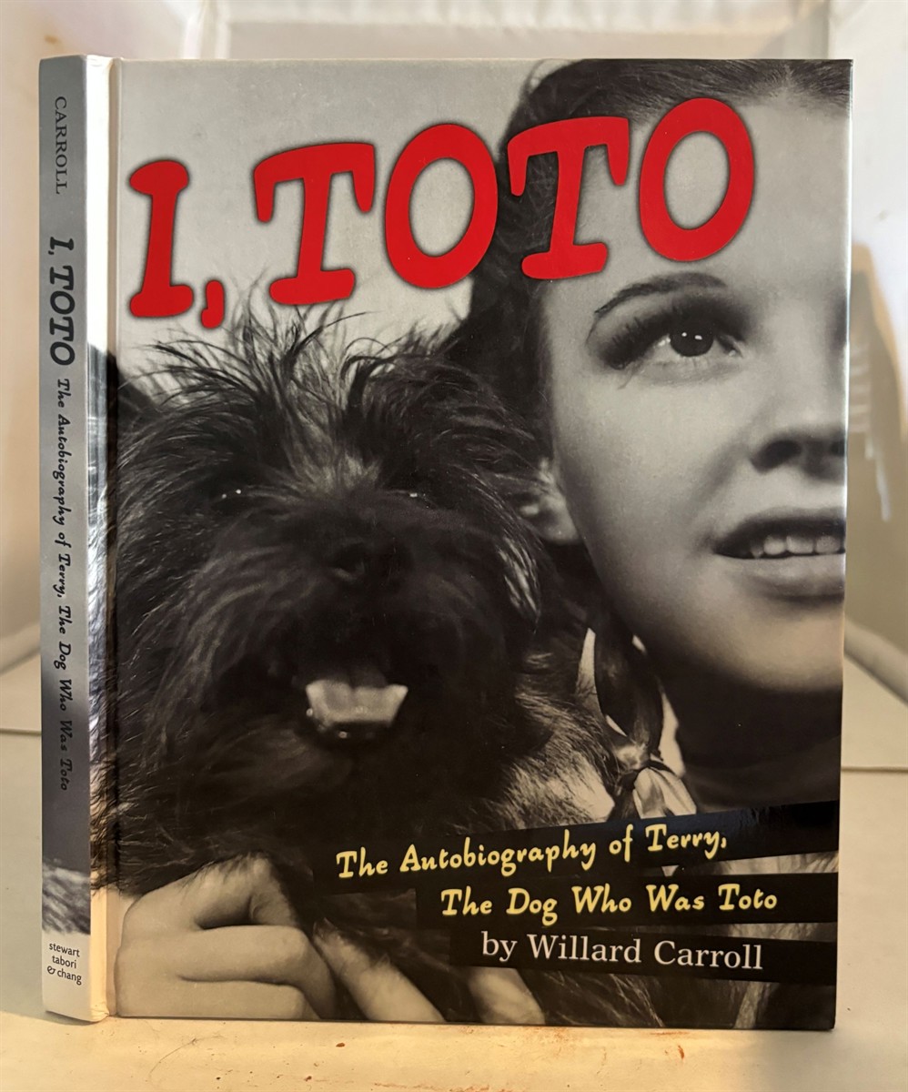 I, Toto The Autobiography of Terry, the Dog Who Was Toto