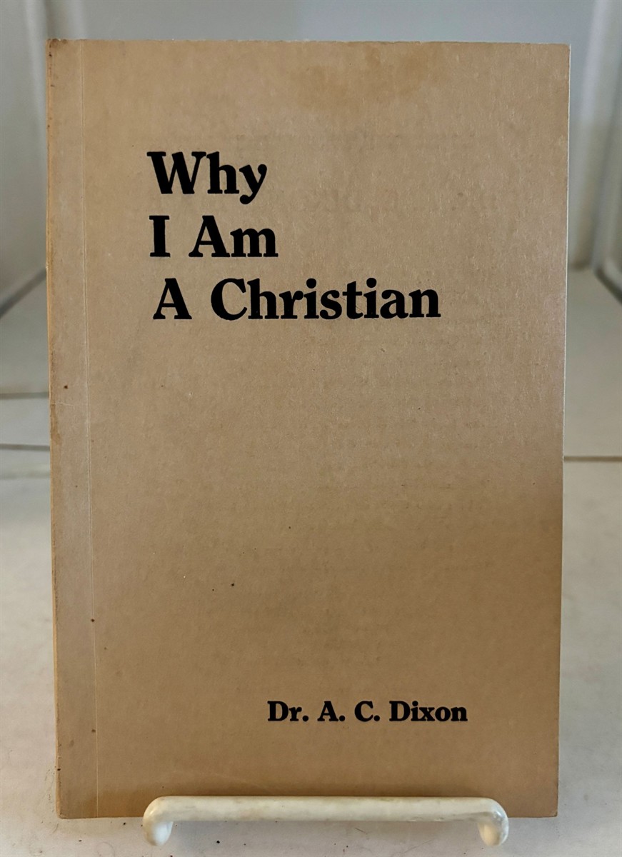 Why I Am a Christian