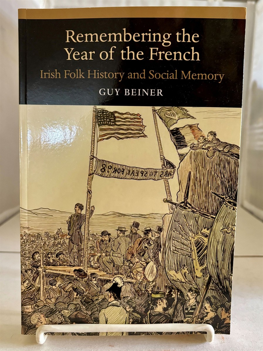 Remembering the Year of the French Irish Folk History and Social Memory