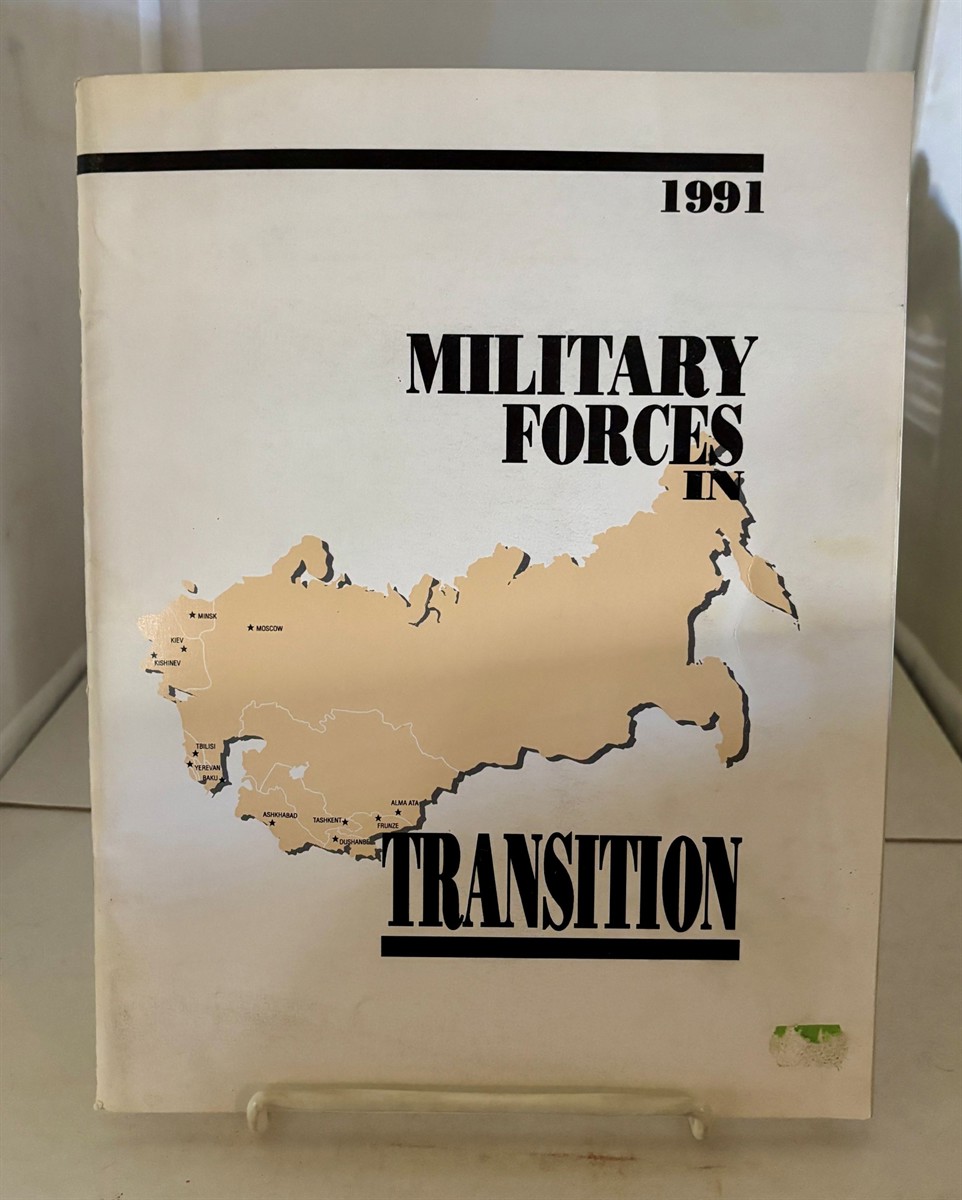 Image for 1991 Military Forces in Transition 1991 Military Forces in Transition