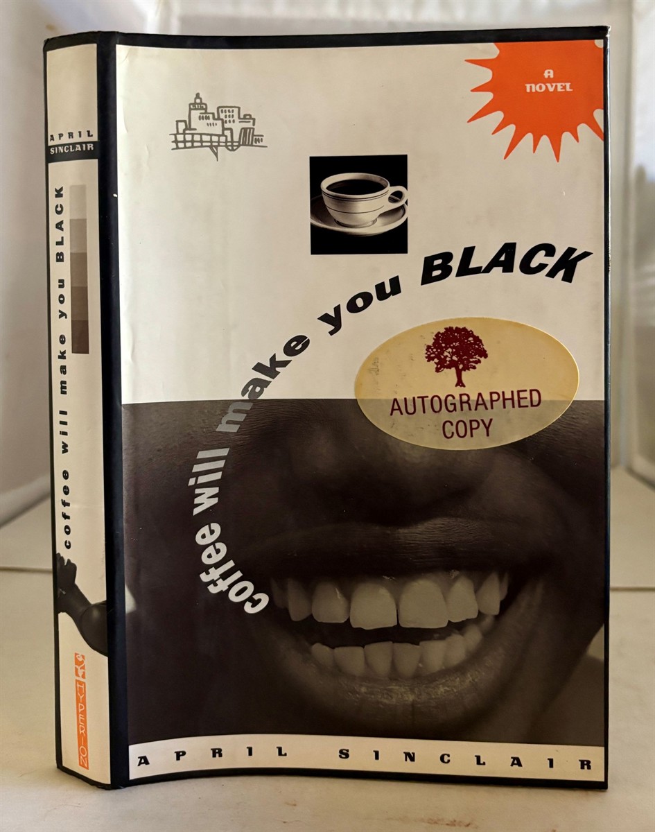 Coffee Will Make You Black