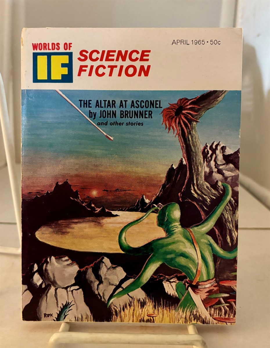 The Altar of Asconel by John Brunner, And, White Fang Goes Dingo by Thomas M. Disch (As Found in Worlds of if Science Fiction) (April 1965)