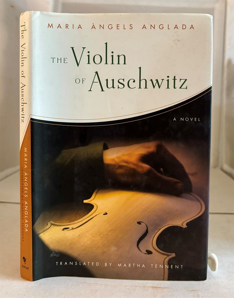 The Violin of Auschwitz A Novel