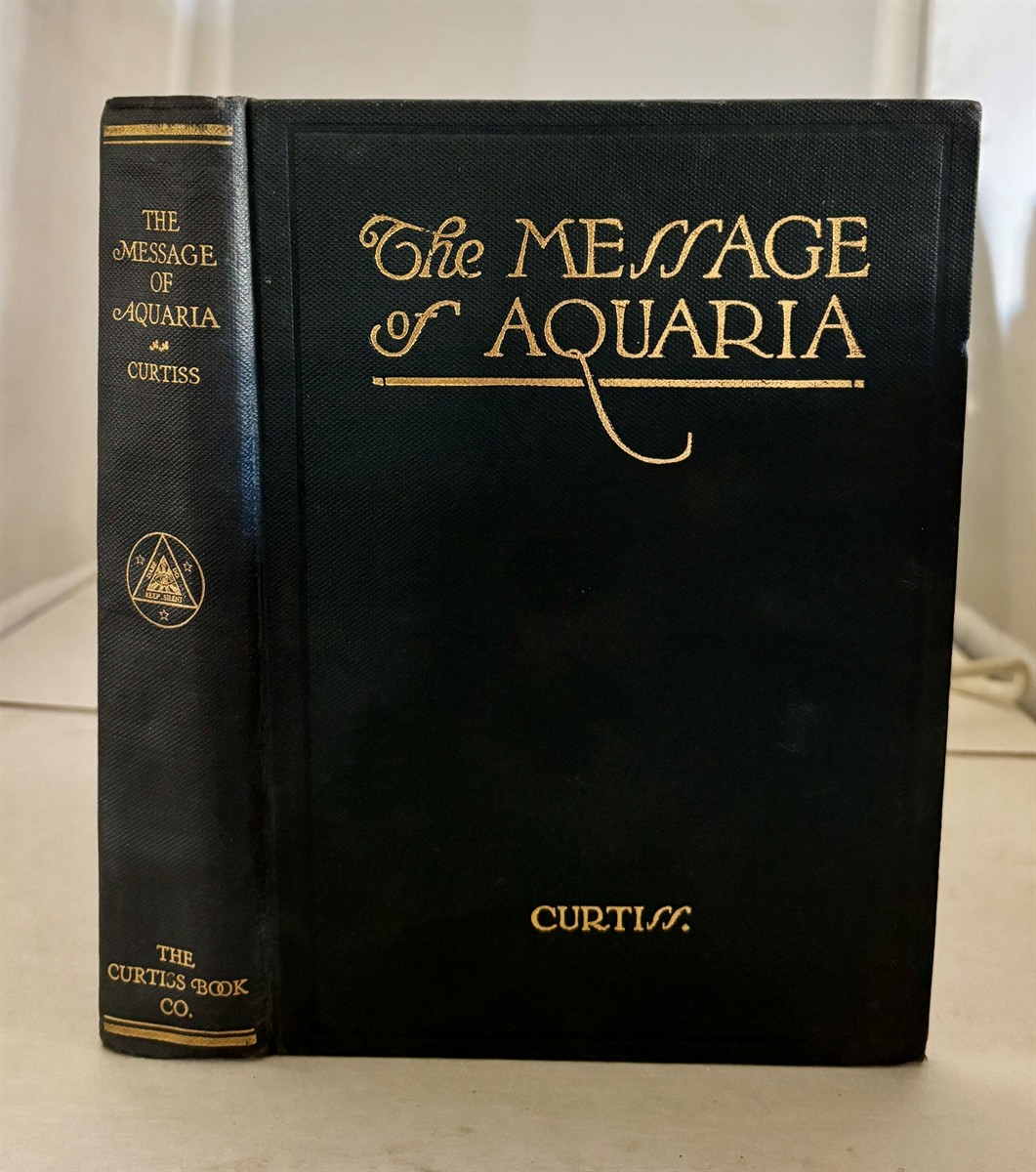 Image for The Message of Aquaria - the Significance and Mission of the Aquarian Age The Message of Aquaria - the Significance and Mission of the Aquarian Age