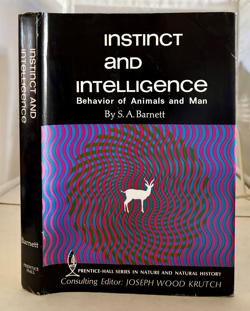 INSTINCT and INTELLIGENCE Behavior of Animals and Man