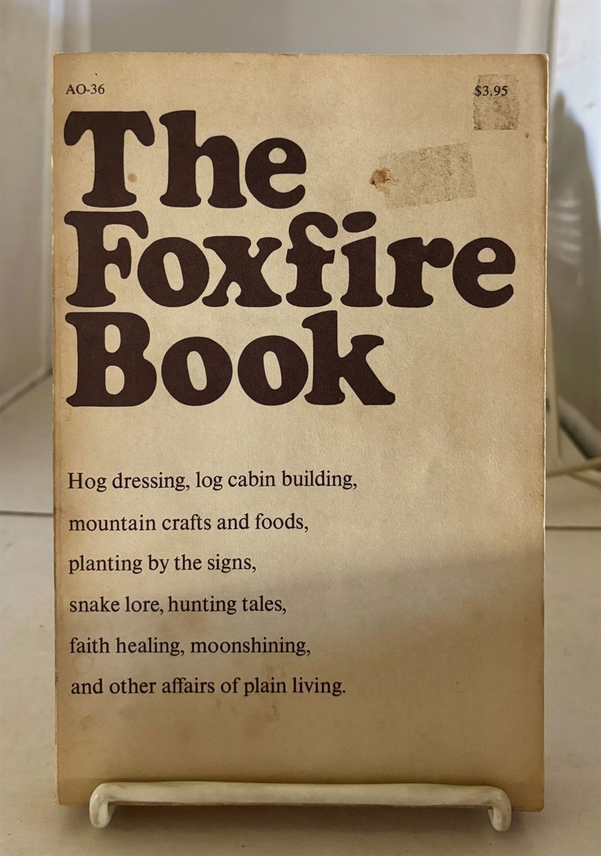 The Foxfire Book