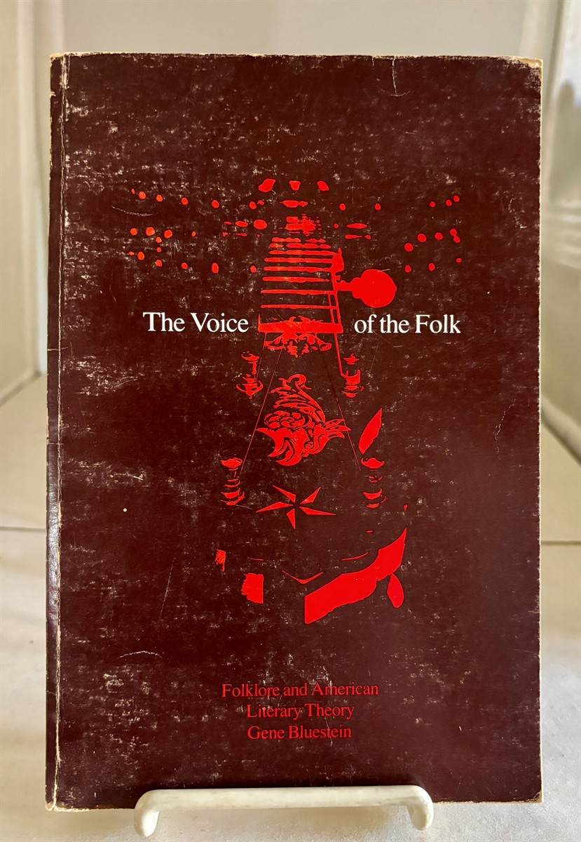 The Voice of the Folk Folklore and American Literary Theory