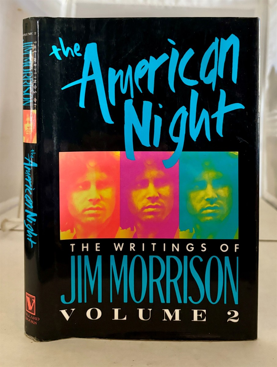The American Night The Writings of Jim Morrison, Volume 2