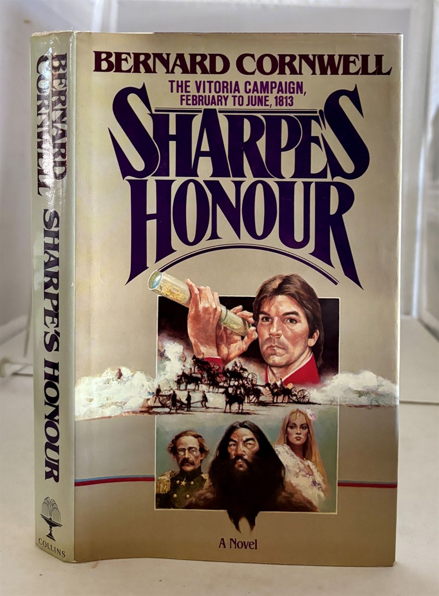 Sharpe's Honour the Victoria Campaign, February to June 1813