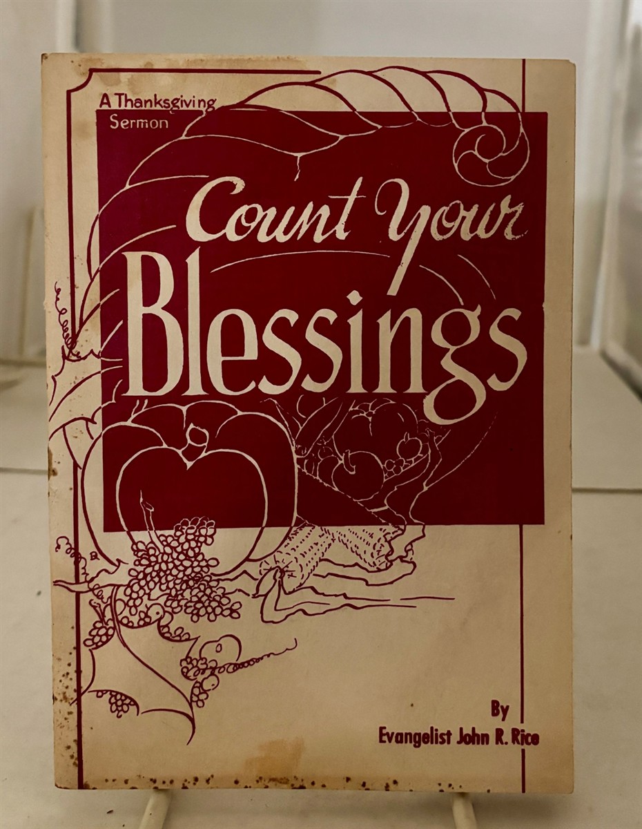 Count Your Blessings A Thanksgiving Sermon