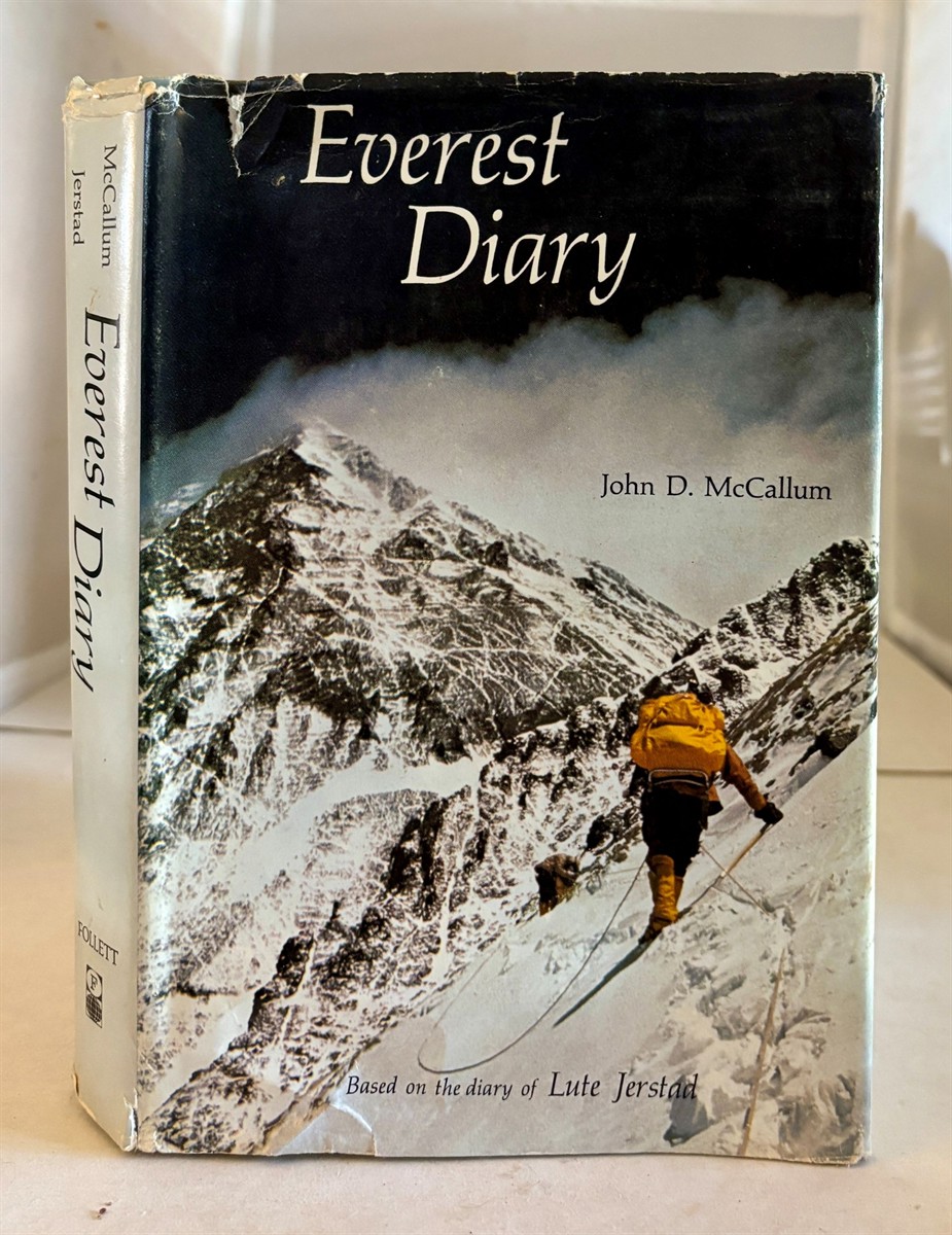 Everest Diary Based on the Personal Diary of Lute Jerstad, One of the First Five Americans to Conquer Mount Everest