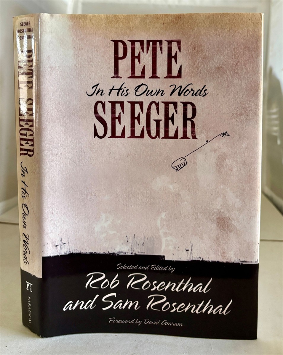 Pete Seeger In His Own Words
