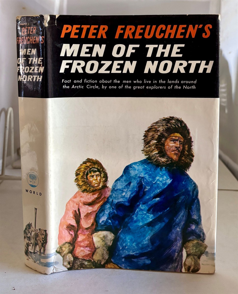 Image for Peter Freuchen's Men of the Frozen North Peter Freuchen's Men of the Frozen North