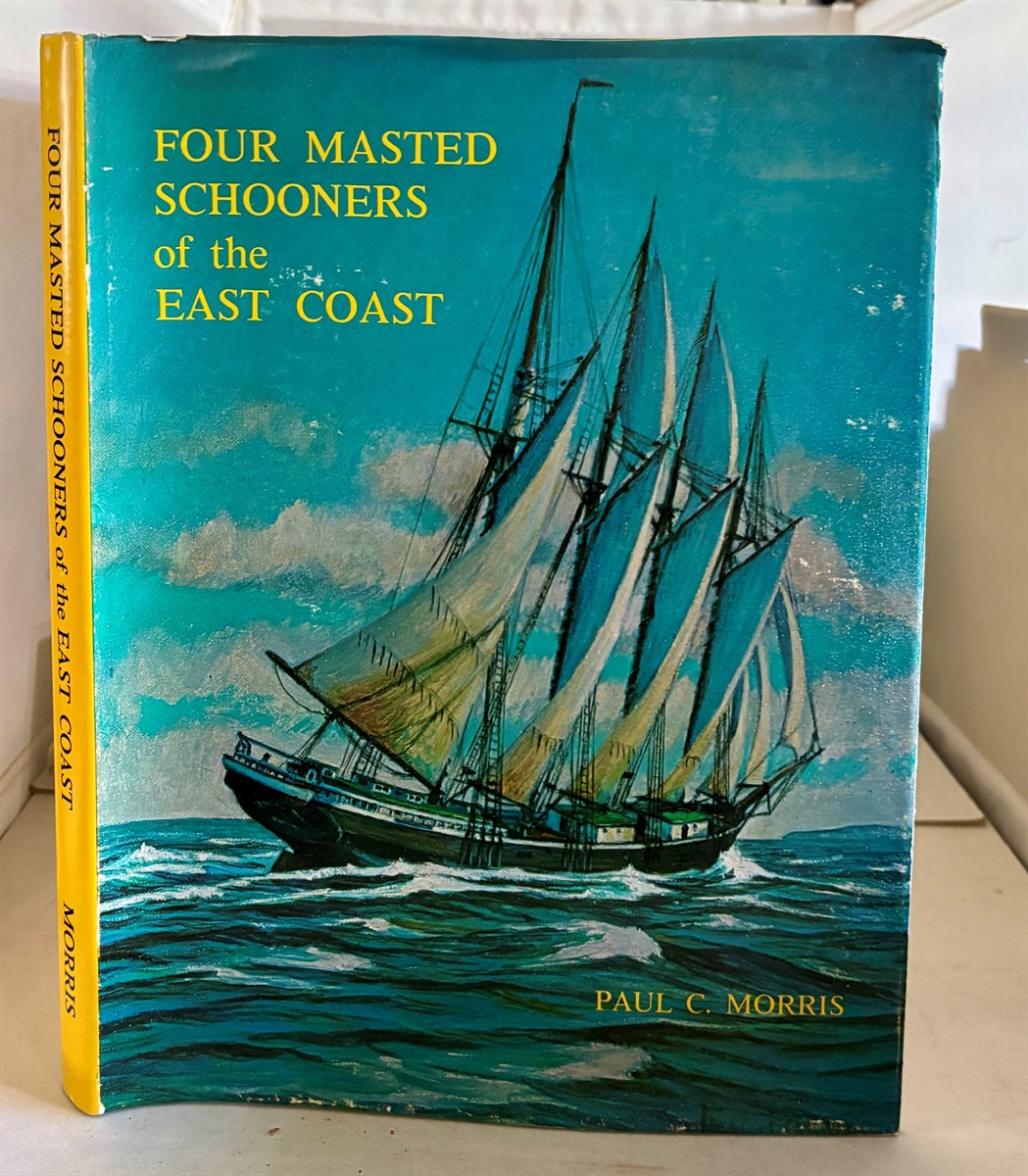 Image for Four Masted Schooners of the East Coast Four Masted Schooners of the East Coast