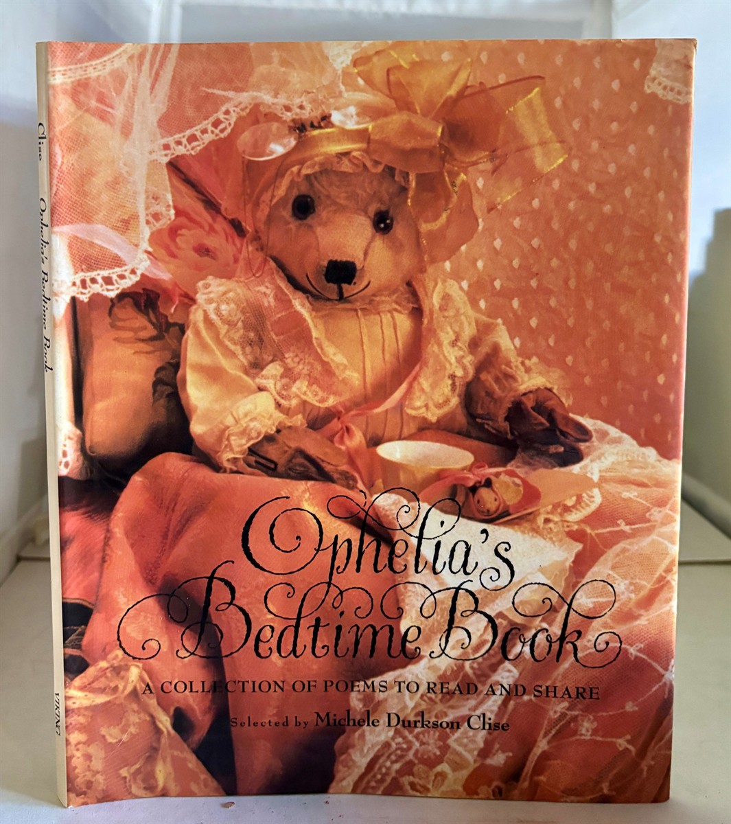 Ophelia's Bedtime Book A Collection of Poems to Read and Share