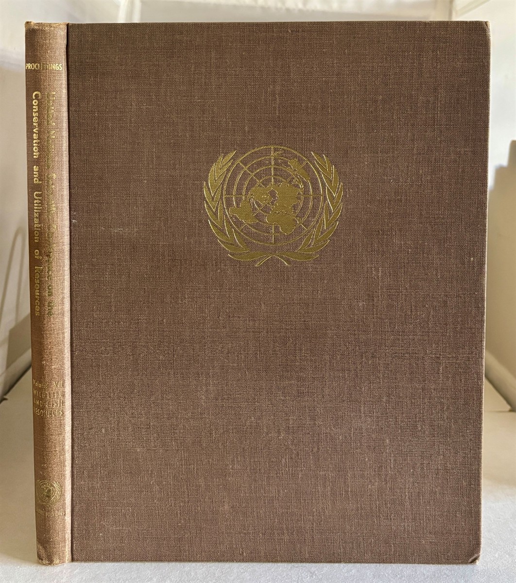 Image for Proceedings of the United Nations Scientific Conference on the Conservation and Utilization of Resources Vol. VII, Wildlife and Fish Resources Proceedings of the United Nations Scientific Conference on the Conservation and Utilization of Resources Vol. VII, Wildlife and Fish Resources