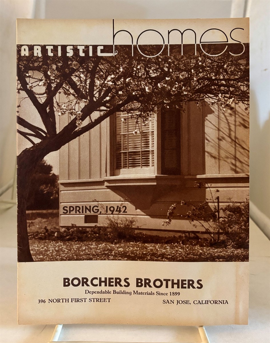 Image for Artistic Homes Magazine - Spring 1942; (Courtesy of Borchers Brothers, San Jose, CA) Artistic Homes Magazine - Spring 1942; (Courtesy of Borchers Brothers, San Jose, CA)