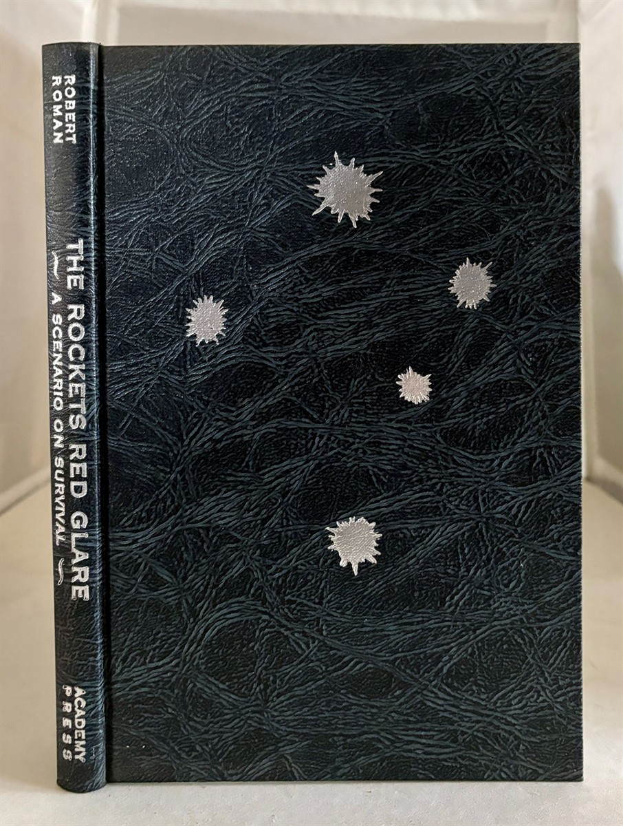 The Rockets Red Glare; a Scenario on Survival