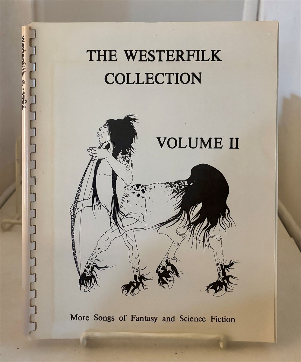 The Westerfilk Collection, Volume II More Songs of Fantasy and Science Fiction