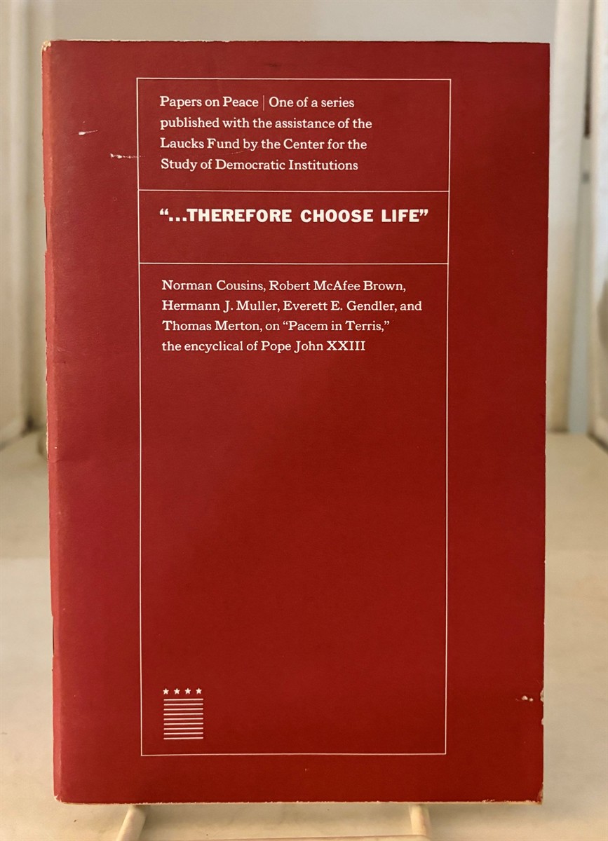 .therefore Choose Life