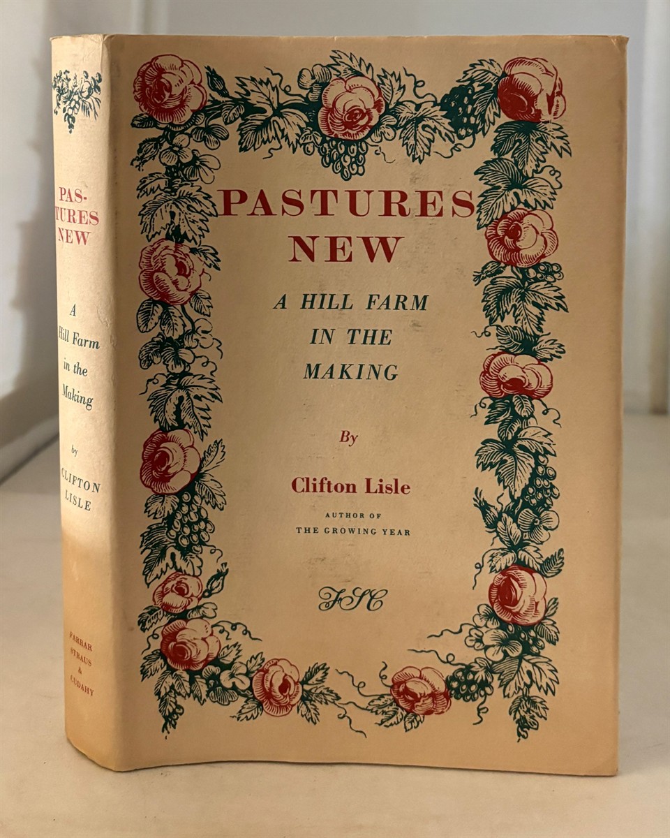 Pastures New A Hill Farm in the Making