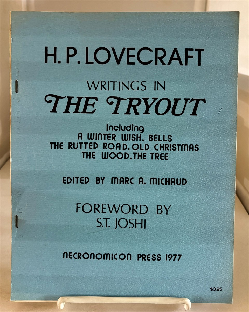 H. P. Lovecraft Writings In The Tryout Including: the Winter Wish, Bells, the Rutted Road, Old Christmas, Etc.
