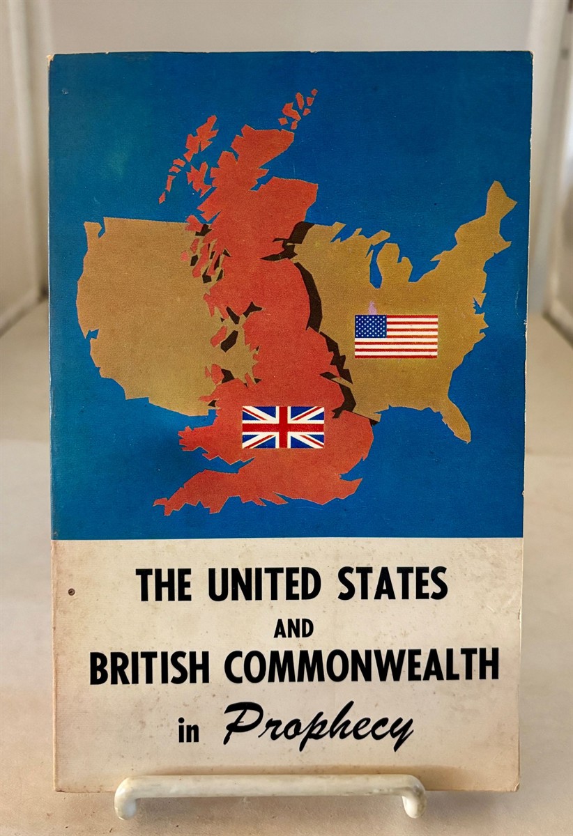 The United States and British Commonwealth in Prophecy