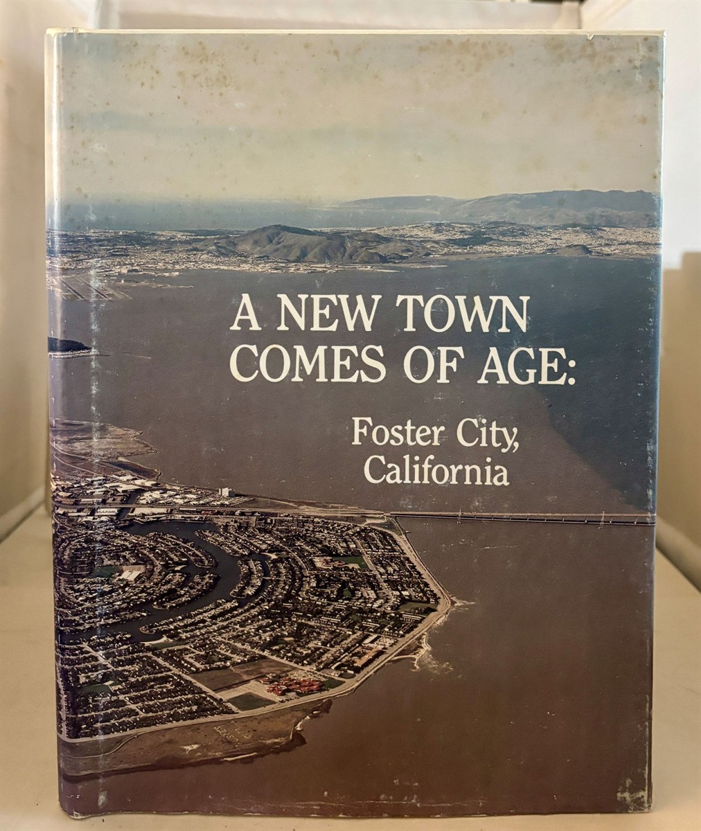 A New Town Comes of Age: Foster City, California